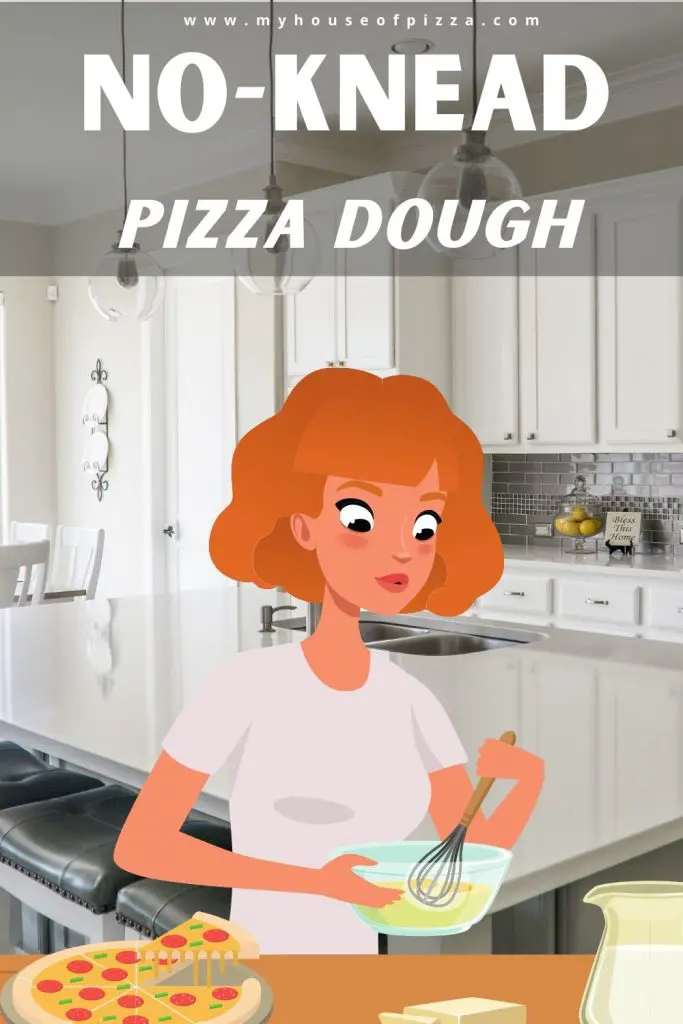 Why No-Knead Pizza Dough Is Best For Beginners 4 no knead pizza dough pinterest graphic